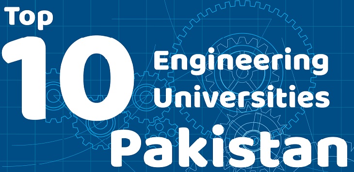 Top 10 Best Universities in Pakistan for Engineering