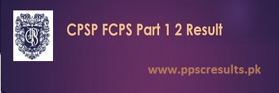 CPSP Part 1, 2 Result 2024 Check Online