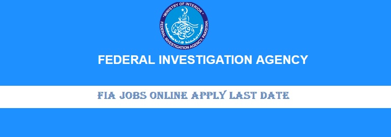 FIA Jobs 2024 Online Apply Last Date