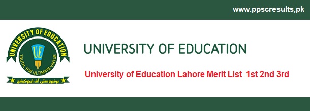 University of Education Lahore Merit List 2024 1st 2nd 3rd